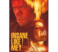 Insane Like Me?