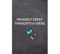 Insanely Great Thoughts & Ideas.: Gifts for Coworker - Colleague .- Lined Blank Notebook Journal