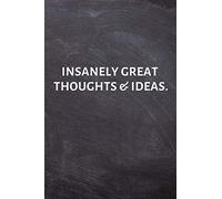 Insanely Great Thoughts & Ideas: Office Lined Blank Notebook Journal