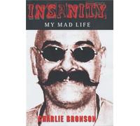 Insanity - My Mad Life