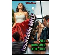 Insatiable MILF: Wild Riding Games in the Office: 3