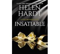 Insatiable: Steel Brothers Saga Book 12 (Volume 12)