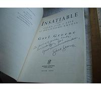 Insatiable: Tales from a Life of Delicious Excess