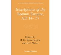 Inscriptions of the Roman Empire, AD 14-117: 8 (LACTOR Sourcebooks in Ancient History, Series Number 8)