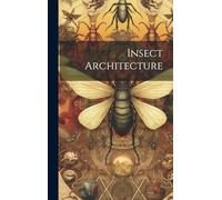 Insect Architecture
