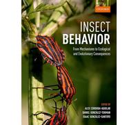 Insect Behavior: From Mechanisms to Ecological and Evolutionary Consequences