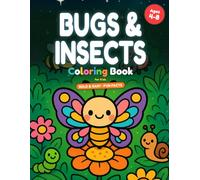 Insect Coloring Book for Kids Ages 4-8 | Bold and Easy Bugs & Insects Coloring Book with Fun Facts: 25 Big & Simple Pictures to Color - Cute Cartoon ... & More, with a Fun Fact Behind Every Picture