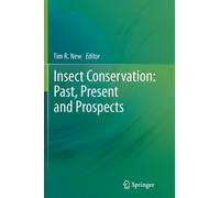 Insect Conservation: Past, Present and Prospects