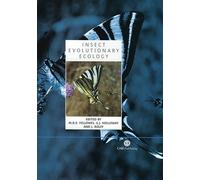 Insect Evolutionary Ecology: Proceedings of the Royal Entomological Society's 22nd Symposium (RES Handbooks for the Identification of British Insects)
