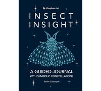 Insect Insight: A Guided Journal with Symbolic Constellations