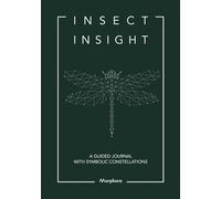 Insect Insight: A Guided Journal with Symbolic Constellations