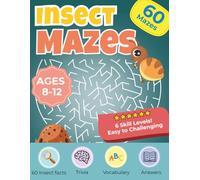 Insect Mazes for Kids Ages 8-12: Activity Book with 60 Bug Mazes, Each with an Insect Fact, Vocabulary, and Trivia Question (Bug-Loving Learners Collection)