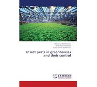 Insect pests in greenhouses and their control