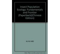 Insect Population Ecology: Fundamentals and Frontier (Paperback)(Chinese Edition)