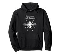 Insect Puns Bug Me, Gag Joke for Dad Camper Pullover Hoodie