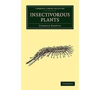 Insectivorous Plants (Cambridge Library Collection - Darwin, Evolution and Genetics)