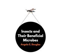 Insects and Their Beneficial Microbes – Princeton University Press