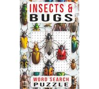 Insects & Bugs Word Search Puzzle: Ultimate Insects & Bugs Word Search Book...Fun, Challenging Puzzles for Kids, Adults & Nature Lovers (The Illustrated Word Search Series)