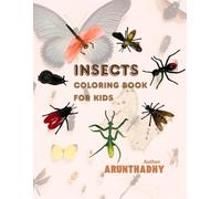Insects Coloring Book for Kids: Fun & Easy Bug Coloring Pages for Little Hands and Curious Minds (Animal Kingdom)