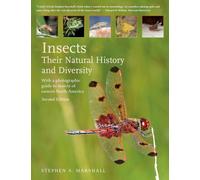 Insects: Their Natural History and Diversity: With a Photographic Guide to Insects of Eastern North America