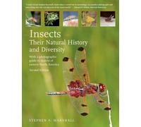 Insects: Their Natural History and Diversity: With a Photographic Guide to Insects of Eastern North America
