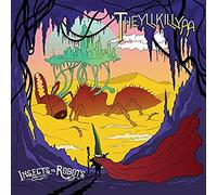 Insects Vs.Robots - Theyllkillya