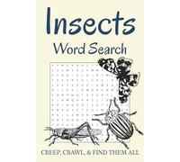 Insects Word Search Puzzle Book: Word Searches with Easy to Read Print about Insects, Bugs, Entomology and more | 6x9 inches, 110 pages | 50+ Puzzles…Gift for Vacations, Holidays, and Free Times