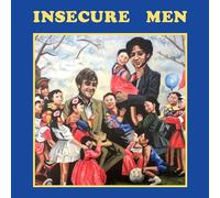 Insecure Men – Insecure Men