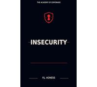 Insecurity: 6 (The Academy of Espionage)