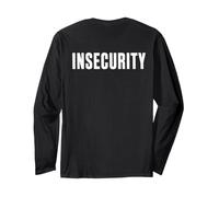 Insecurity Backside Funny Pun Sarcastic Security Costume Long Sleeve T-Shirt