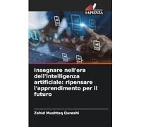 Insegnare nell'era dell'intelligenza artificiale: ripensare l'apprendimento per il futuro