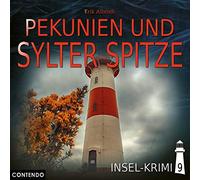 Insel-Krimi - Insel-Krimi 09 - Pekunien und Sylter Spitze