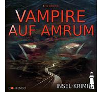 Insel-Krimi - Insel-Krimi 17 - Vampire auf Amrum