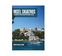 INSEL SKIATHOS KOMPLETTER REISEFÜHRER 2026