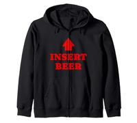 Insert Beer with Up Arrow Design Funny Drinking Buddy Humor Zip Hoodie
