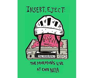 Insert, Eject: The Mormons Live at Cafe NELA