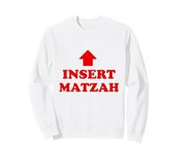 Insert Matzah Funny Passover Afikoman Pesach Seder Dayenu Sweatshirt