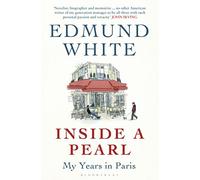 Inside a Pearl : My Years in Paris