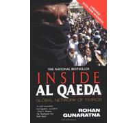 Inside Al Qaeda: Global Network of Terror