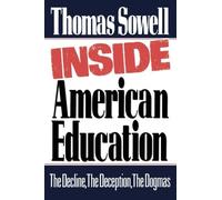 Inside American Education by Thomas Sowell (2003-03-14)