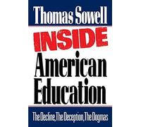 Inside American Education - Paperback NEW Thomas Sowell March 2003