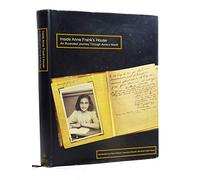 Inside Anne Frank's House: An Illustrated Journey Through Anne's World