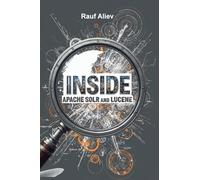 Inside Apache Solr and Lucene