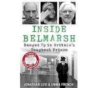 Inside Belmarsh: Life in Britain's Toughest Prison
