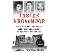 Inside Broadmoor : The Sunday Times Bestseller