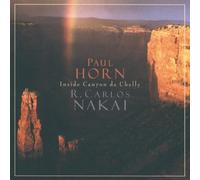 Inside Canyon De Chelly By Paul Horn,R. Carlos Nakai (1999-10-01)