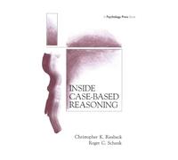Inside Case-Based Reasoning (Artificial Intelligence Series)