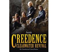 Inside: Creedance Clearwater Revival