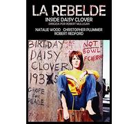 Inside Daisy Clover - La Rebelde