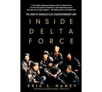 Inside Delta Force: The Story of America's Elite Counterterrorist Unit by Eric H